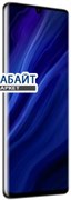 HUAWEI P30 Pro New Edition ДИНАМИК МИКРОФОН